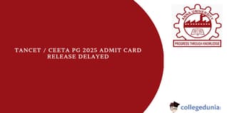 ANCET 2025 & CEETA-PG 2025 Admit Card Release Delayed, Now Available on March 8